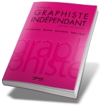 Livre profession graphiste independant